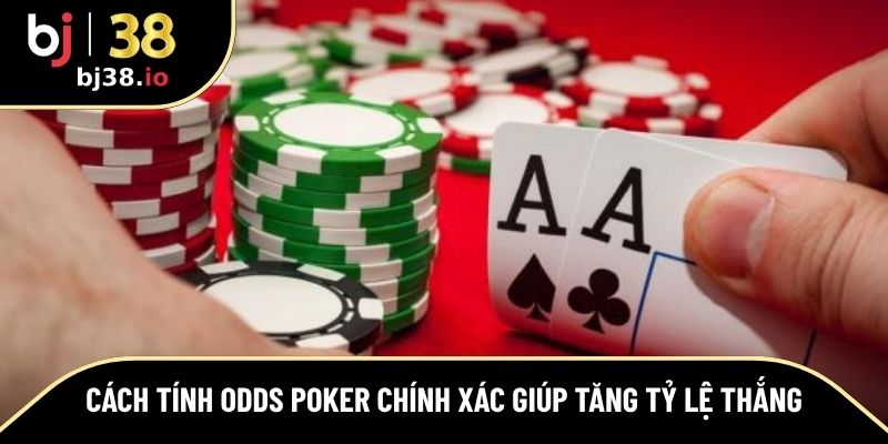 cách tính odds Poker